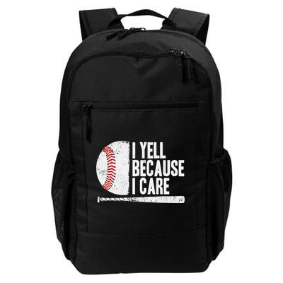 Baseball Fan Humor I Yell Because I Care Baseball Dads Backpack