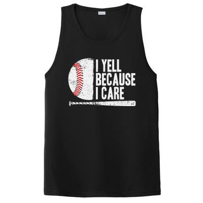 Baseball Fan Humor I Yell Because I Care Baseball Dads PosiCharge Competitor Tank