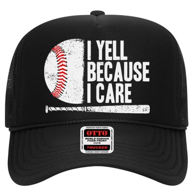 Baseball Fan Humor I Yell Because I Care Baseball Dads Hat