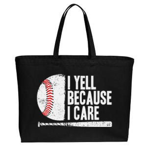 Baseball Fan Humor I Yell Because I Care Baseball Dads Cotton Canvas Jumbo Tote