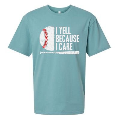 Baseball Fan Humor I Yell Because I Care Baseball Dads Sueded Cloud Jersey T-Shirt