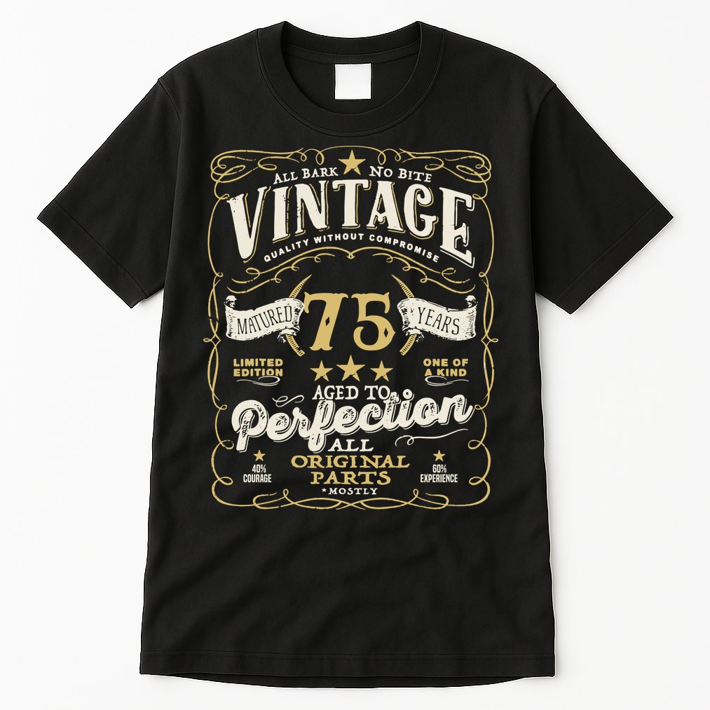 Birthday For Him 75th Birthday Aged To Perfection Tall T-Shirt