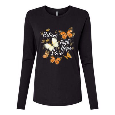 Believe Faith Hope Love Monarch Butterfly Gift Womens Cotton Relaxed Long Sleeve T-Shirt