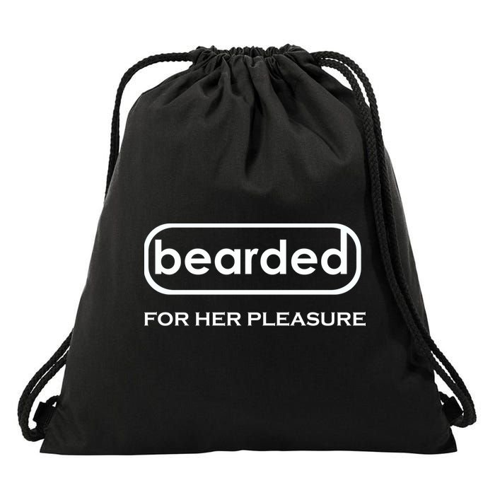 Bearded For Her Pleasure Drawstring Bag