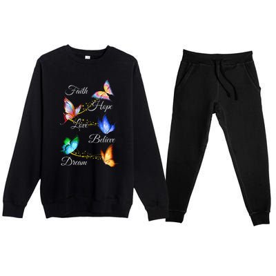 Butterfly Faith Hope Love Believe Dream Premium Crewneck Sweatsuit Set