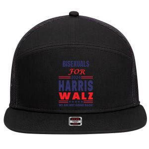 Bisexuals For Harris Walz We Are Not Going Back Gift 7 Panel Mesh Trucker Snapback Hat