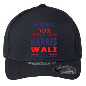 Bisexuals For Harris Walz We Are Not Going Back Gift Flexfit Unipanel Trucker Cap