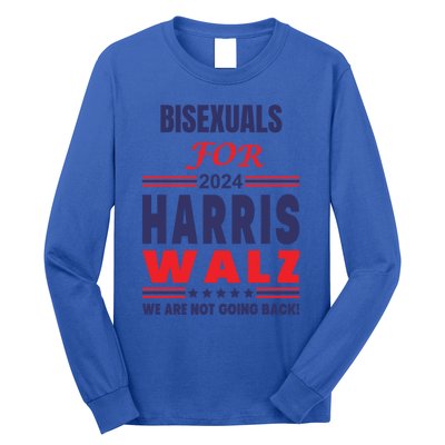 Bisexuals For Harris Walz We Are Not Going Back Gift Long Sleeve Shirt