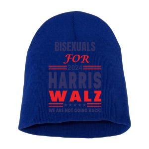 Bisexuals For Harris Walz We Are Not Going Back Gift Short Acrylic Beanie