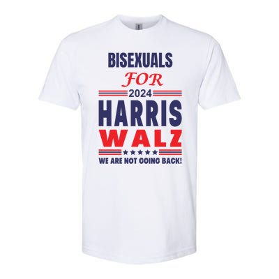 Bisexuals For Harris Walz We Are Not Going Back Gift Softstyle CVC T-Shirt