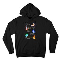 Butterfly Faith Hope Love Believe Dream Hoodie