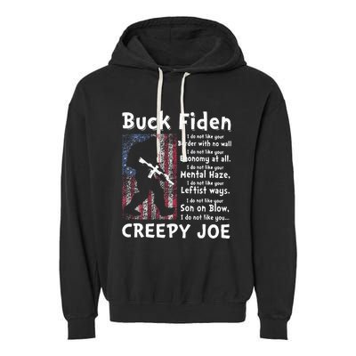 Buck Fiden I Do Not Like Your Border With No Wall Garment-Dyed Fleece Hoodie