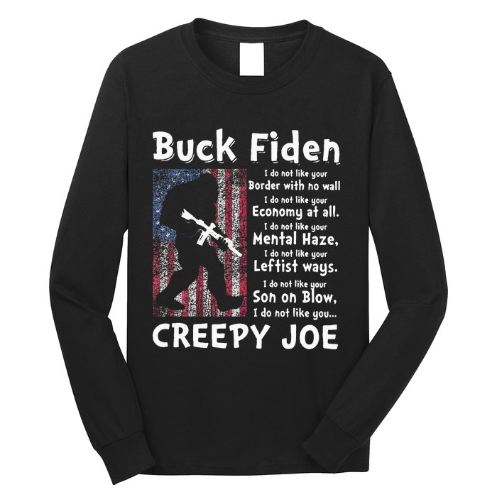 Buck Fiden I Do Not Like Your Border With No Wall Long Sleeve Shirt