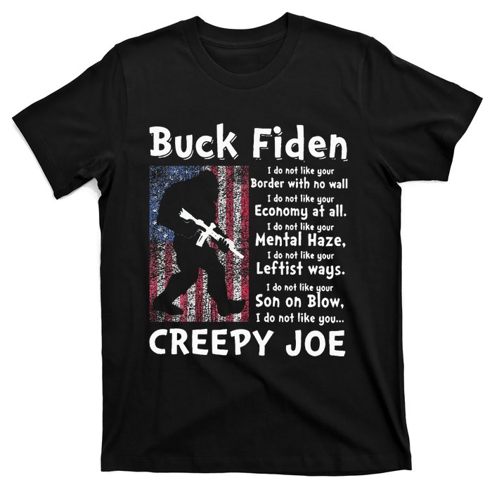 Buck Fiden I Do Not Like Your Border With No Wall T-Shirt