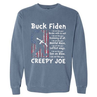 Buck Fiden I Do Not Like Your Border With No Wall Garment-Dyed Sweatshirt