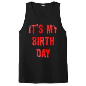 Bday Funny ItS My Birthday For Thriller Horror Movie Lovers PosiCharge Competitor Tank