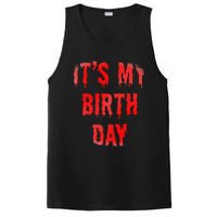 Bday Funny ItS My Birthday For Thriller Horror Movie Lovers PosiCharge Competitor Tank