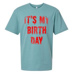 Bday Funny ItS My Birthday For Thriller Horror Movie Lovers Sueded Cloud Jersey T-Shirt