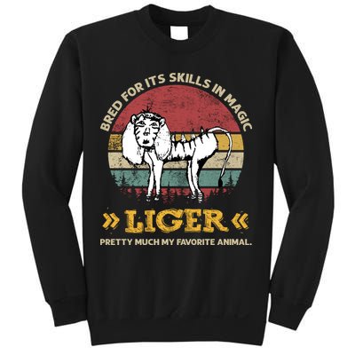Bred For It's Skills In Magic Liger Pretty Much My Favorite Animal Vintage Sweatshirt