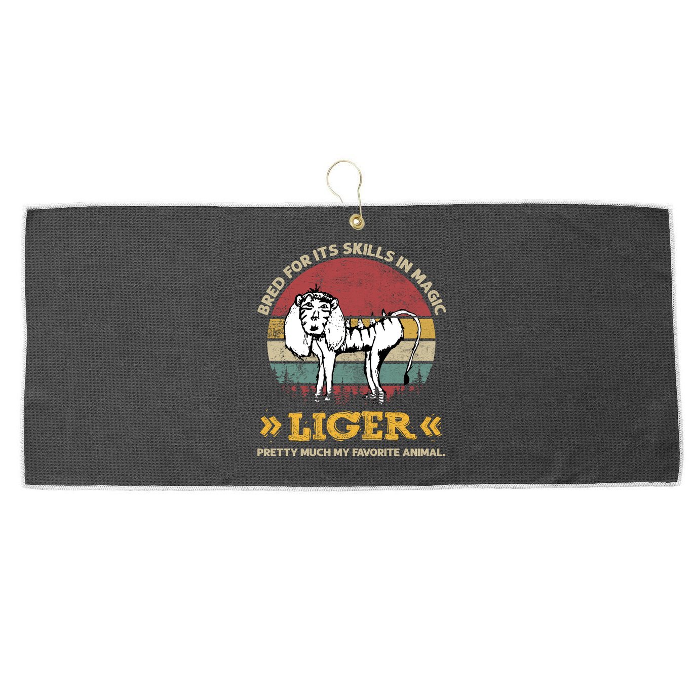 Bred For It's Skills In Magic Liger Pretty Much My Favorite Animal Vintage Large Microfiber Waffle Golf Towel