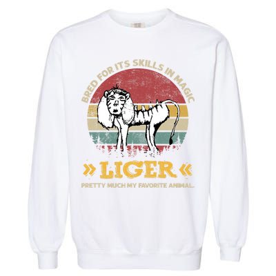 Bred For It's Skills In Magic Liger Pretty Much My Favorite Animal Vintage Garment-Dyed Sweatshirt