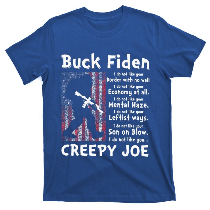 Buck Fiden I Do Not Like Your Border With No Wall T-Shirt