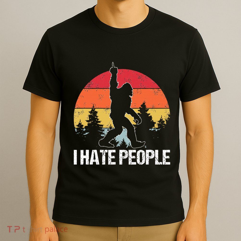 Big Foot I Hate People Middle Finger Sasquatch T-Shirt