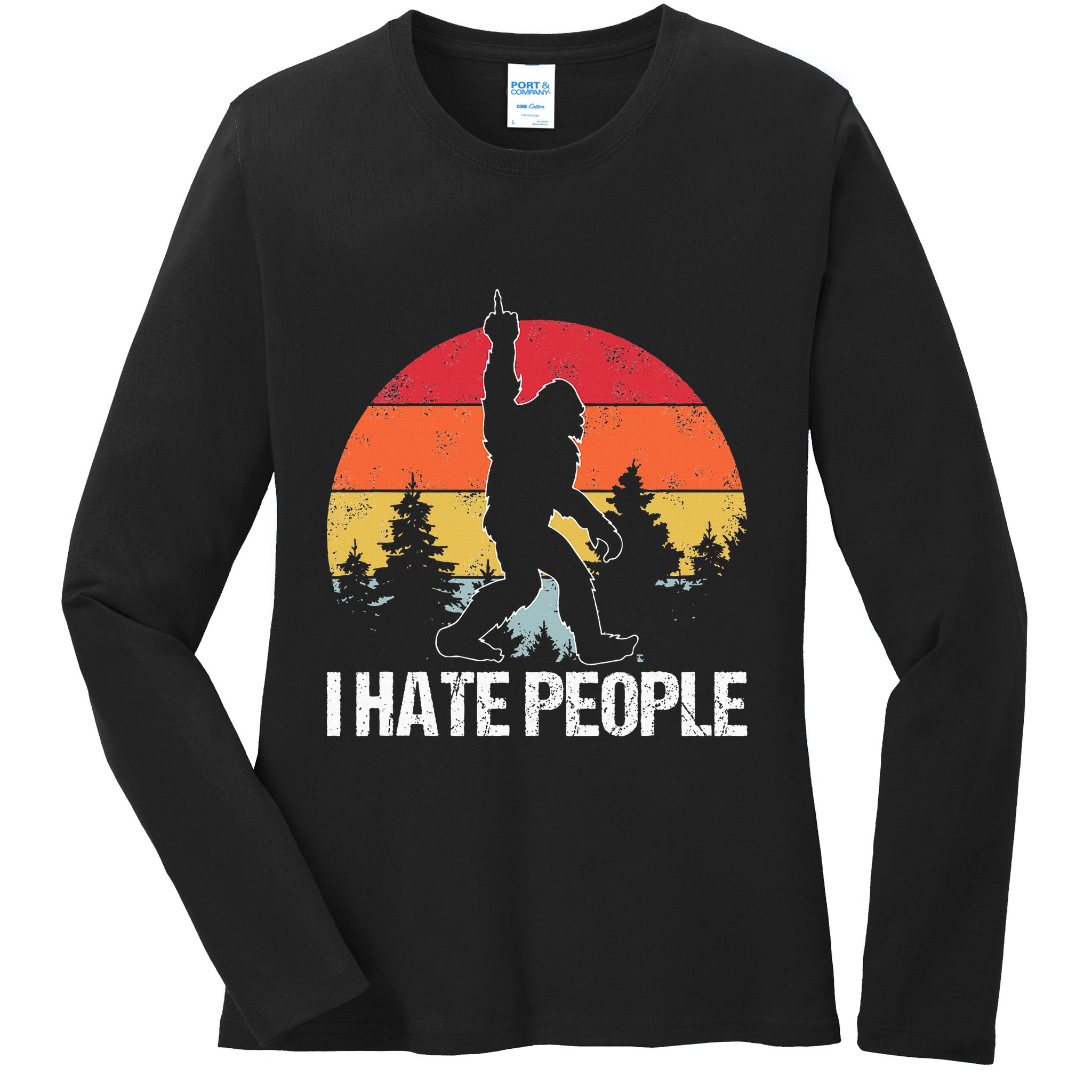 Big Foot I Hate People Middle Finger Sasquatch Ladies Long Sleeve Shirt