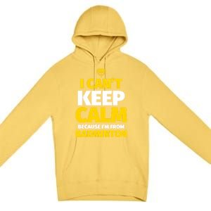 Badminton Funny I CanT Keep Calm IM From Badminton Gift Premium Pullover Hoodie