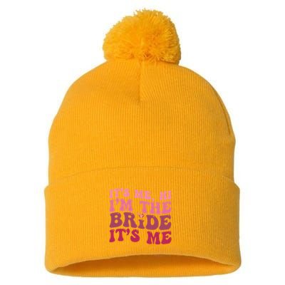  Bride Funny Its Me Hi I'm The Bride Its Me Pom Pom 12in Knit Beanie