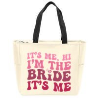  Bride Funny Its Me Hi I'm The Bride Its Me Zip Tote Bag