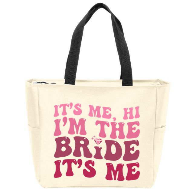  Bride Funny Its Me Hi I'm The Bride Its Me Zip Tote Bag