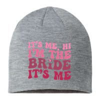  Bride Funny Its Me Hi I'm The Bride Its Me Sustainable Beanie