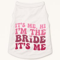  Bride Funny Its Me Hi I'm The Bride Its Me Doggie Tank