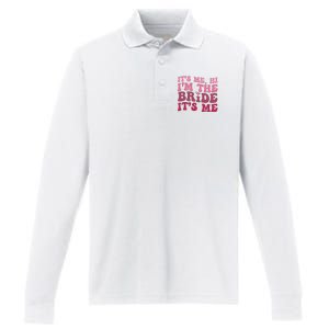  Bride Funny Its Me Hi I'm The Bride Its Me Performance Long Sleeve Polo