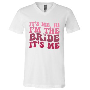  Bride Funny Its Me Hi I'm The Bride Its Me V-Neck T-Shirt