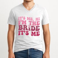  Bride Funny Its Me Hi I'm The Bride Its Me V-Neck T-Shirt