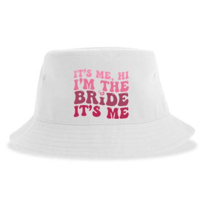 Bride Funny Its Me Hi I'm The Bride Its Me Sustainable Bucket Hat