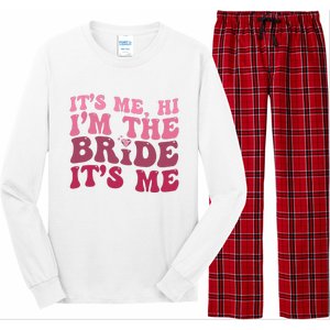  Bride Funny Its Me Hi I'm The Bride Its Me Long Sleeve Pajama Set