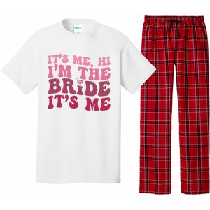  Bride Funny Its Me Hi I'm The Bride Its Me Pajama Set