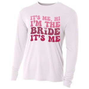  Bride Funny Its Me Hi I'm The Bride Its Me Cooling Performance Long Sleeve Crew