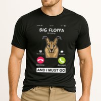 Big Floppa Is Calling Caracal Big Cat Floopa Memes Performance Shirt