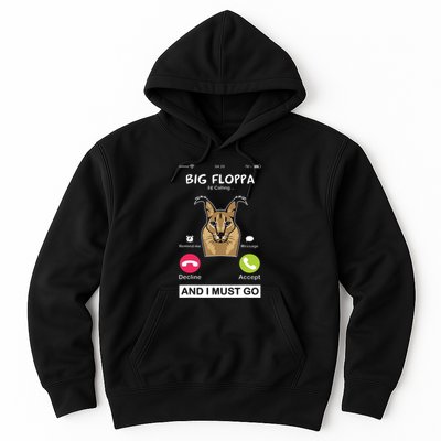 Big Floppa Is Calling Caracal Big Cat Floopa Memes Hoodie