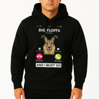 Big Floppa Is Calling Caracal Big Cat Floopa Memes Hoodie