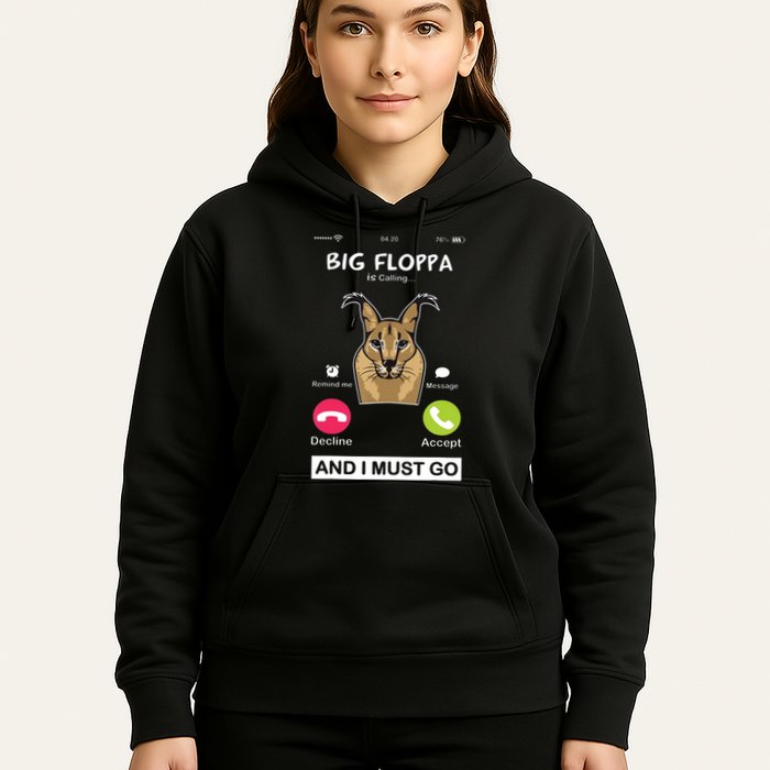 Big Floppa Is Calling Caracal Big Cat Floopa Memes Hoodie