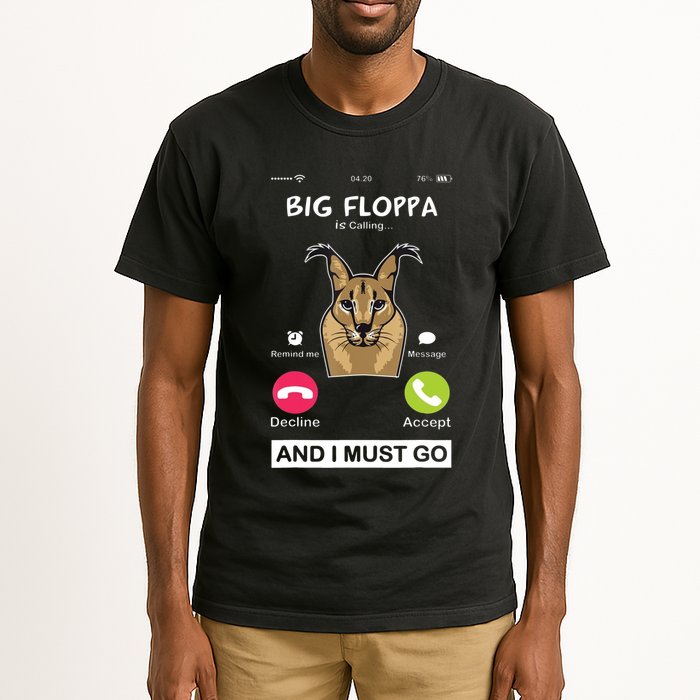 Big Floppa Is Calling Caracal Big Cat Floopa Memes Tall T-Shirt