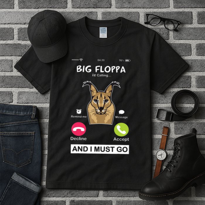 Big Floppa Is Calling Caracal Big Cat Floopa Memes Tall T-Shirt