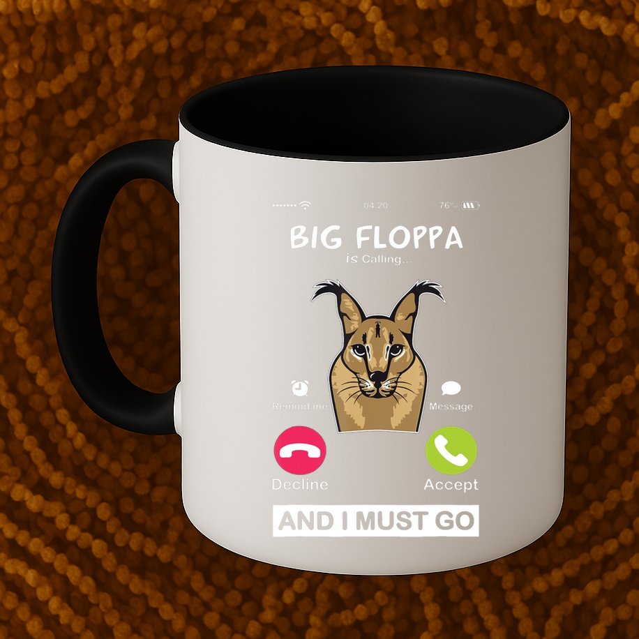 Big Floppa Is Calling Caracal Big Cat Floopa Memes Mug