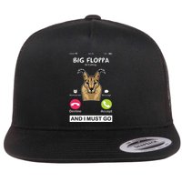 Big Floppa Is Calling Caracal Big Cat Floopa Memes Flat Bill Trucker Hat