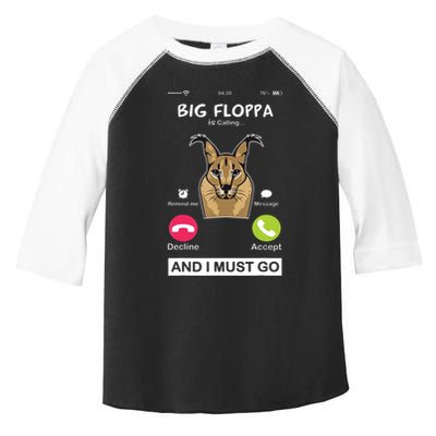 Big Floppa Is Calling Caracal Big Cat Floopa Memes Toddler Fine Jersey T-Shirt